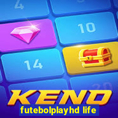 futebolplayhd life